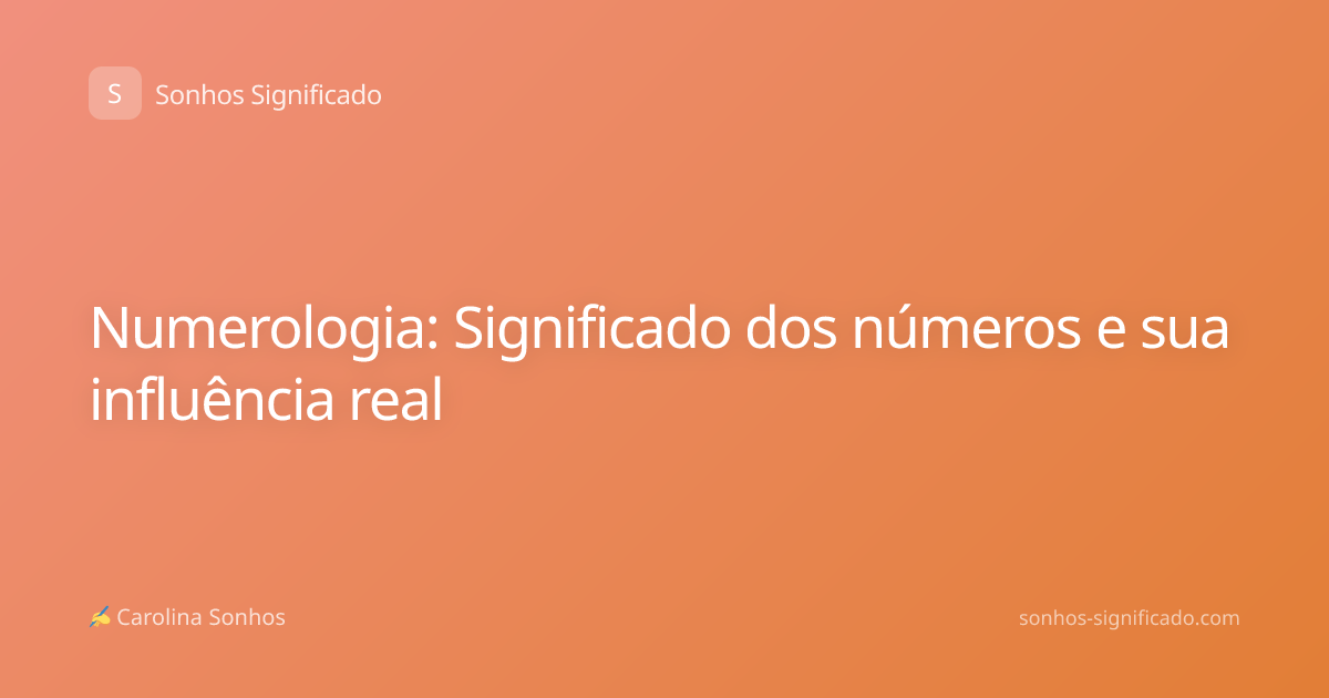 Numerologia: Significado dos números e sua influência real