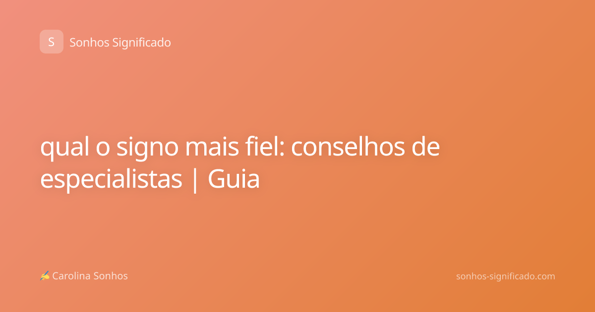qual o signo mais fiel: conselhos de especialistas | Guia