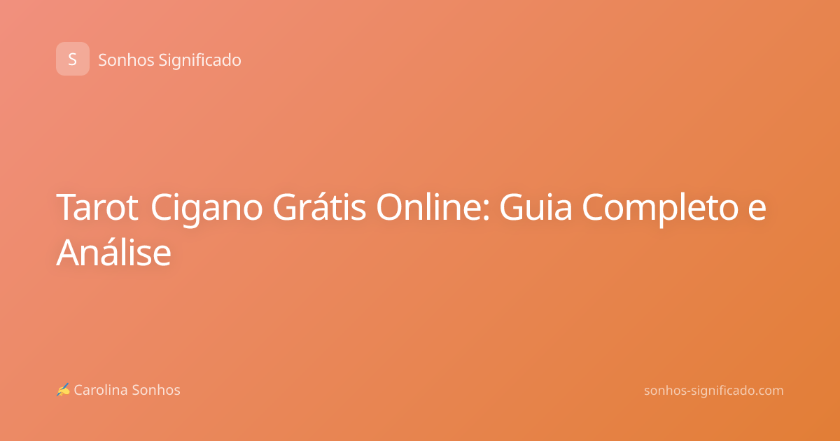Tarot Cigano Grátis Online: Guia Completo e Análise