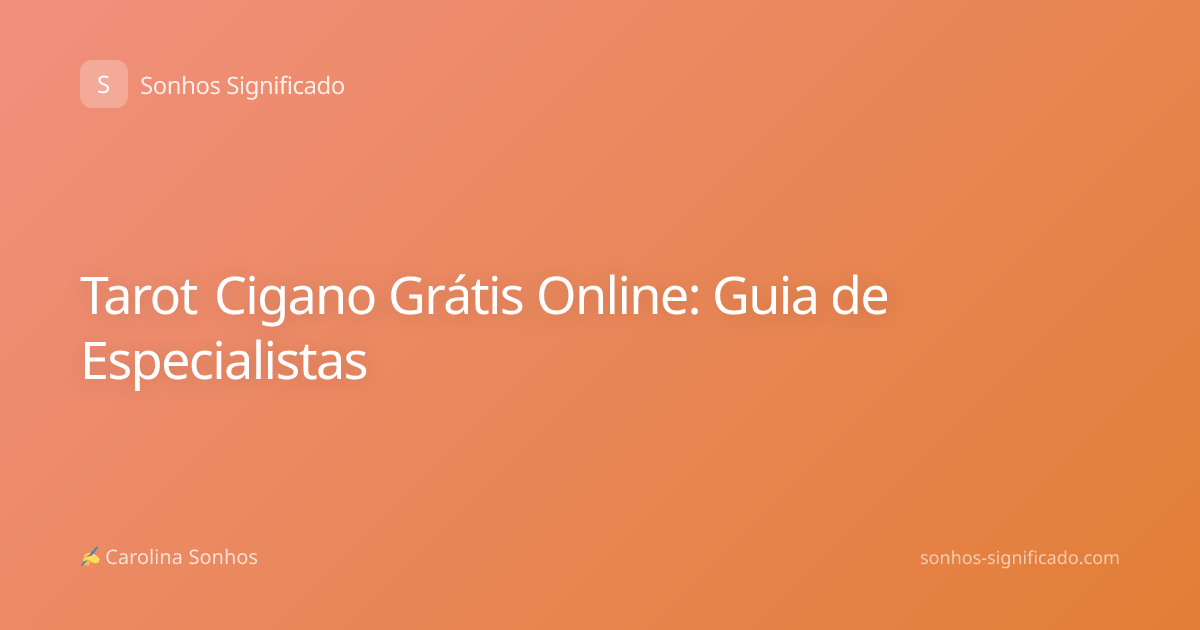 Tarot Cigano Grátis Online: Guia de Especialistas