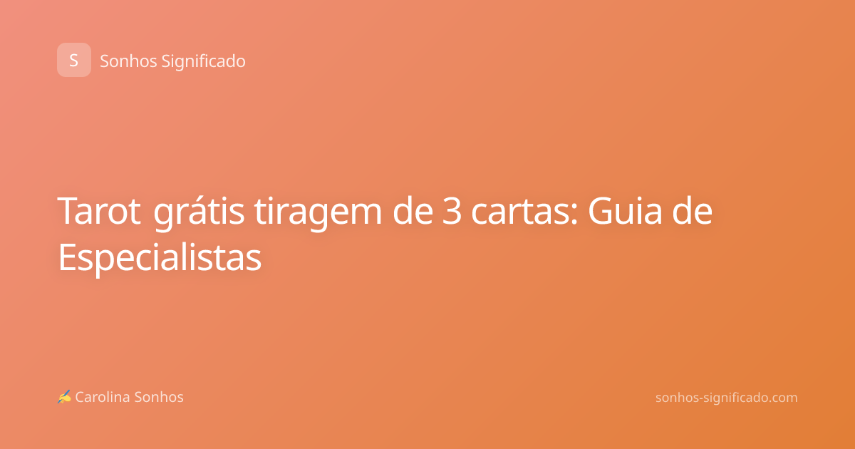 Tarot grátis tiragem de 3 cartas: Guia de Especialistas